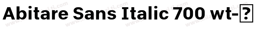 Abitare Sans Italic 700 wt字体转换